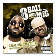8Ball & MJG - Relax And Take Notes